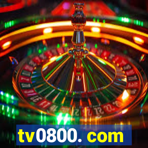 tv0800. com